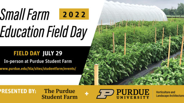 Purdue Small Farm Education Field Day July 29  