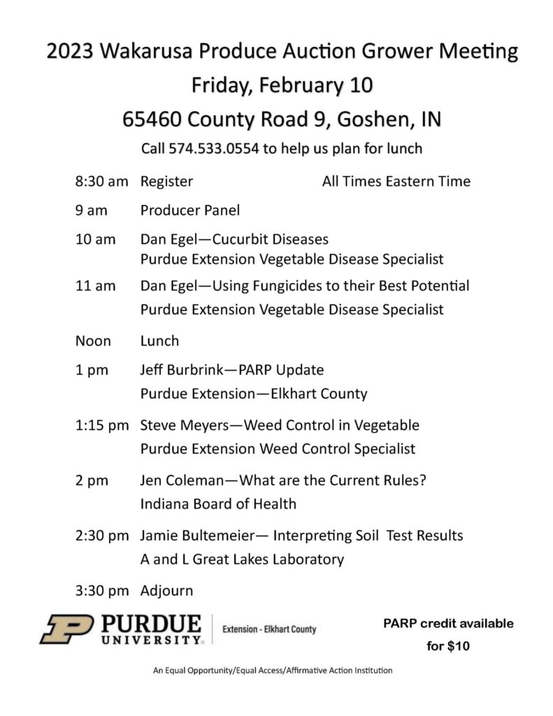 2023 Wakarusa Produce Auction Grower Meeting Purdue University