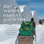 Winter Market Gardener